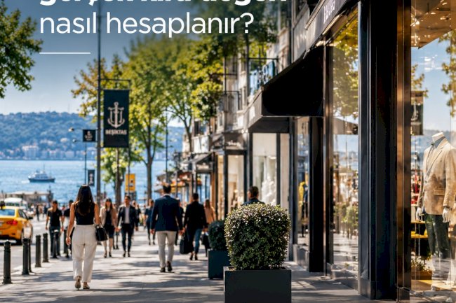 Beşiktaş’ta Cadde Dükkânlarının Gerçek Kira Değeri Nasıl Hesaplanır?